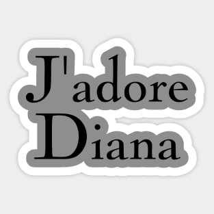 J'adore Diana Sticker